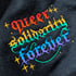Queer Solidarity Forever Embroidered Hoodie Image 2