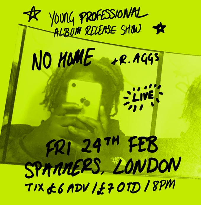 Image of 'Young Professional' Album Release Show - No Home/R.AGGS - 24 Feb 2023
