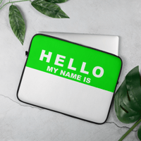 Image 4 of HELLO MY NAME IS  Laptop Sleeve  GREEN