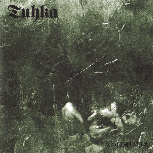 Image of TUHKA (FIN) "Antologia" CD