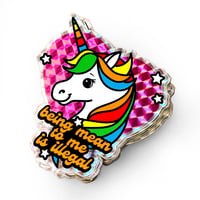 Image 2 of Being Mean To Me Is Illegal Unicorn Prismatic Sticker