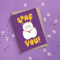 Image 3 of Loaf You Kitty Card