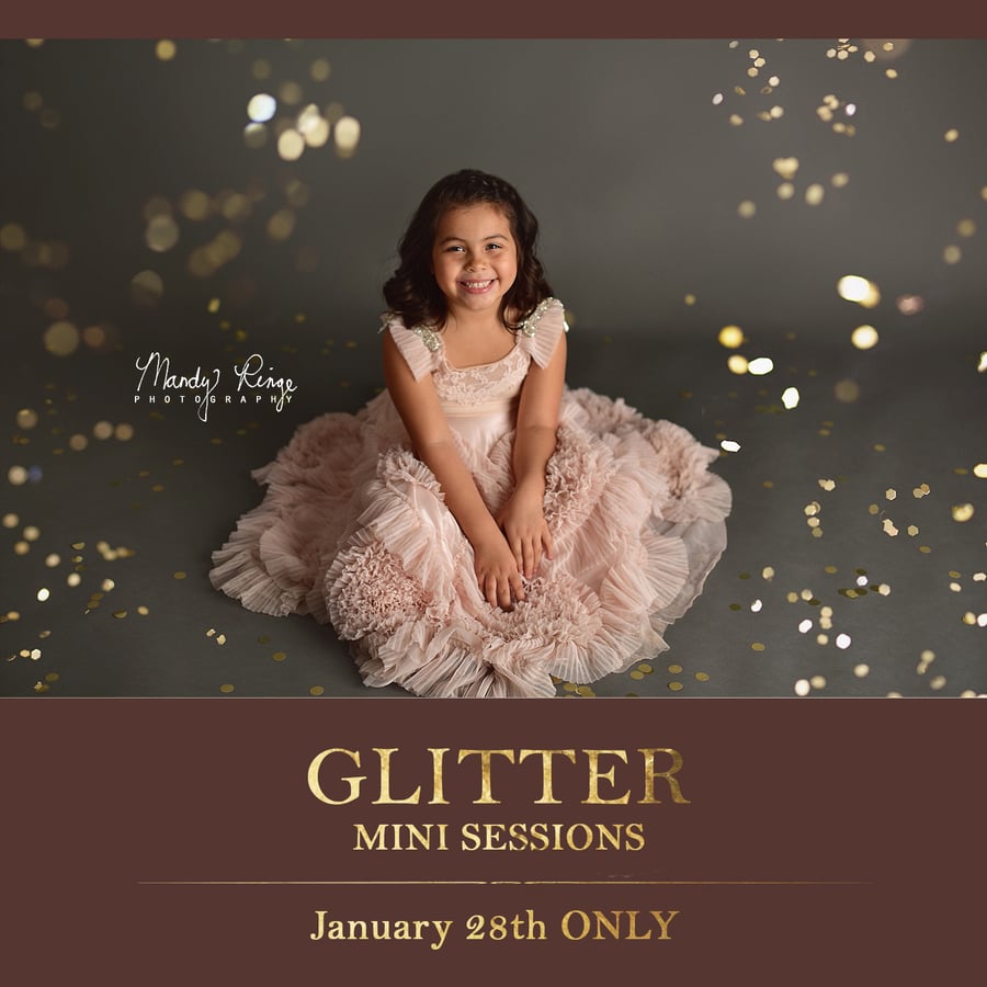 Image of Glitter Mini Sessions - January 28th