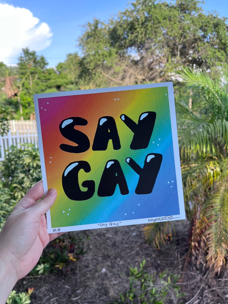 Image of “Say Gay” Print