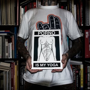 Gzy Ex Silesia - Porno Is My Yoga - Giclée Fine Art Print