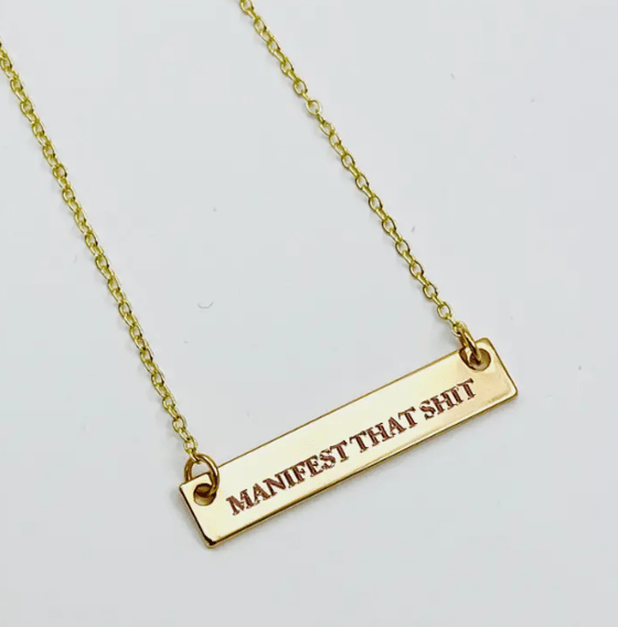 Image of Manifest That Shit Necklace