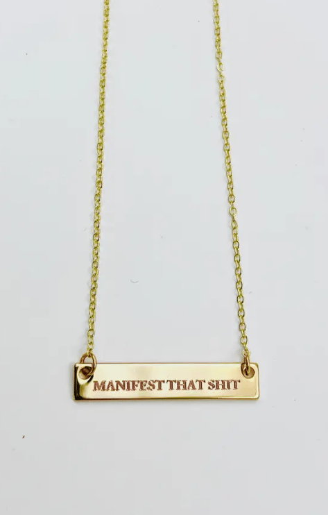 Image of Manifest That Shit Necklace