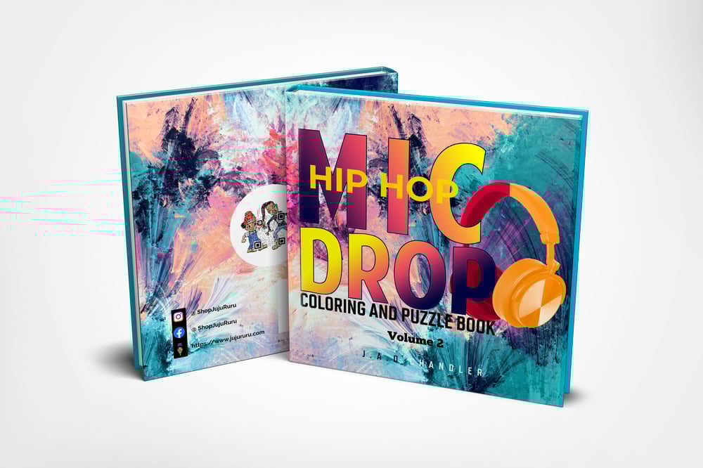 Image of Volume II- Hip Hop Mic Drop Hardcover