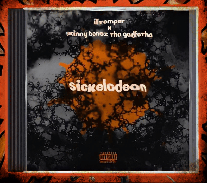 ILLtemper & Skinny Bonez Tha Godfatha “Sickelodeon” CD 