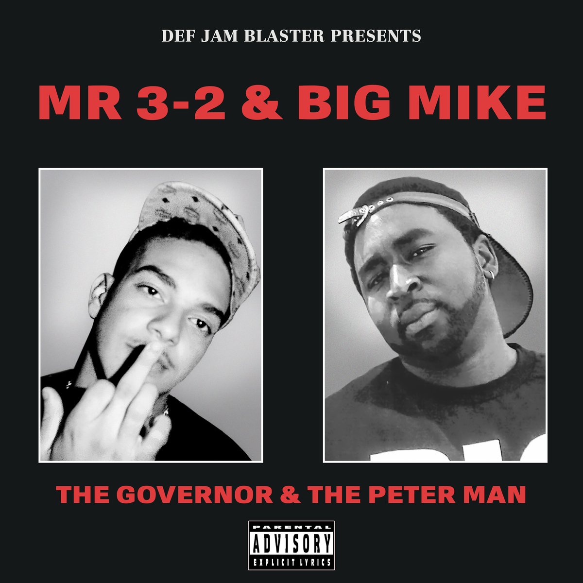 DEF JAM BLASTER PRESENTS MR 3-2 & BIG MIKE - THE GOVERNER & THE PETER ...