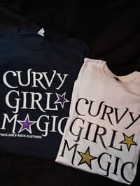 Image 2 of CURVY GIRL MAGIC ⭐⭐⭐ TSHIRTS