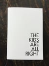THE KIDS ARE ALL RIGHT notebook 