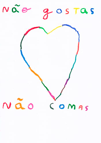 Image of NÃO GOSTAS NÃO COMAS