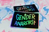 Holographic Gender Anarchist Sticker