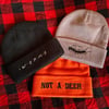NOT A DEER Hat 