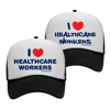 I Love Healthcare Workers Trucker hats