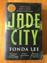 Image 1 of Fonda Lee "Jade City (The Green Bone Saga, 1)" Trade Paperback