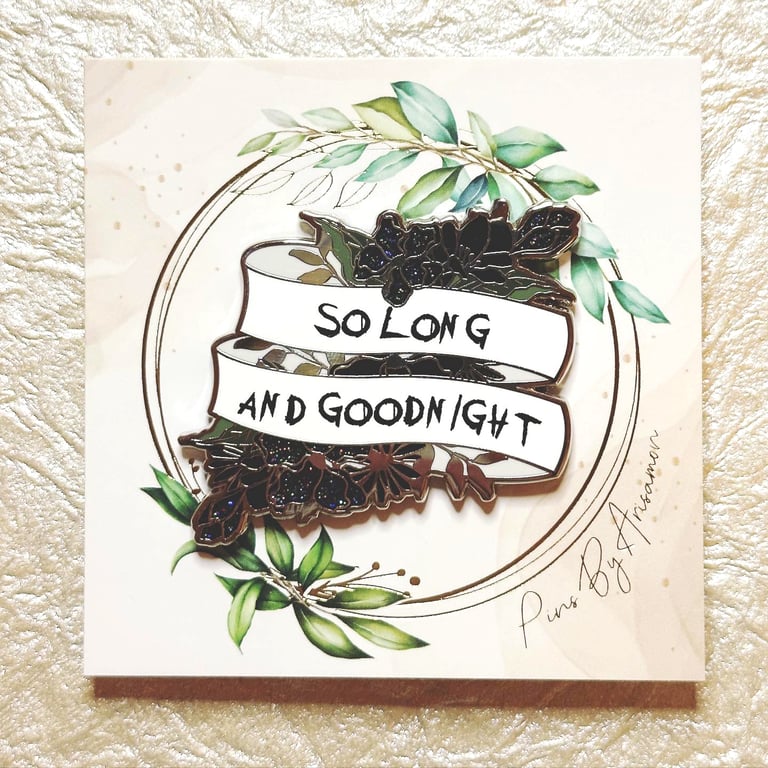 So Long and Goodnight