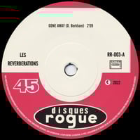 Image 3 of Les Reverberations ‎– Gone Away, 7" VINYL, NEW