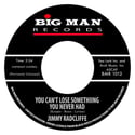 Jimmy Radcliffe -Big City Blues / You Can't Lose Something You Never Had