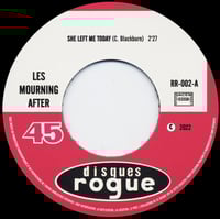 Image 2 of The Mourning After  ‎– She Left Me Today, 7" VINYL, NEW