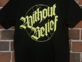 Without Belief Logo T Shirt