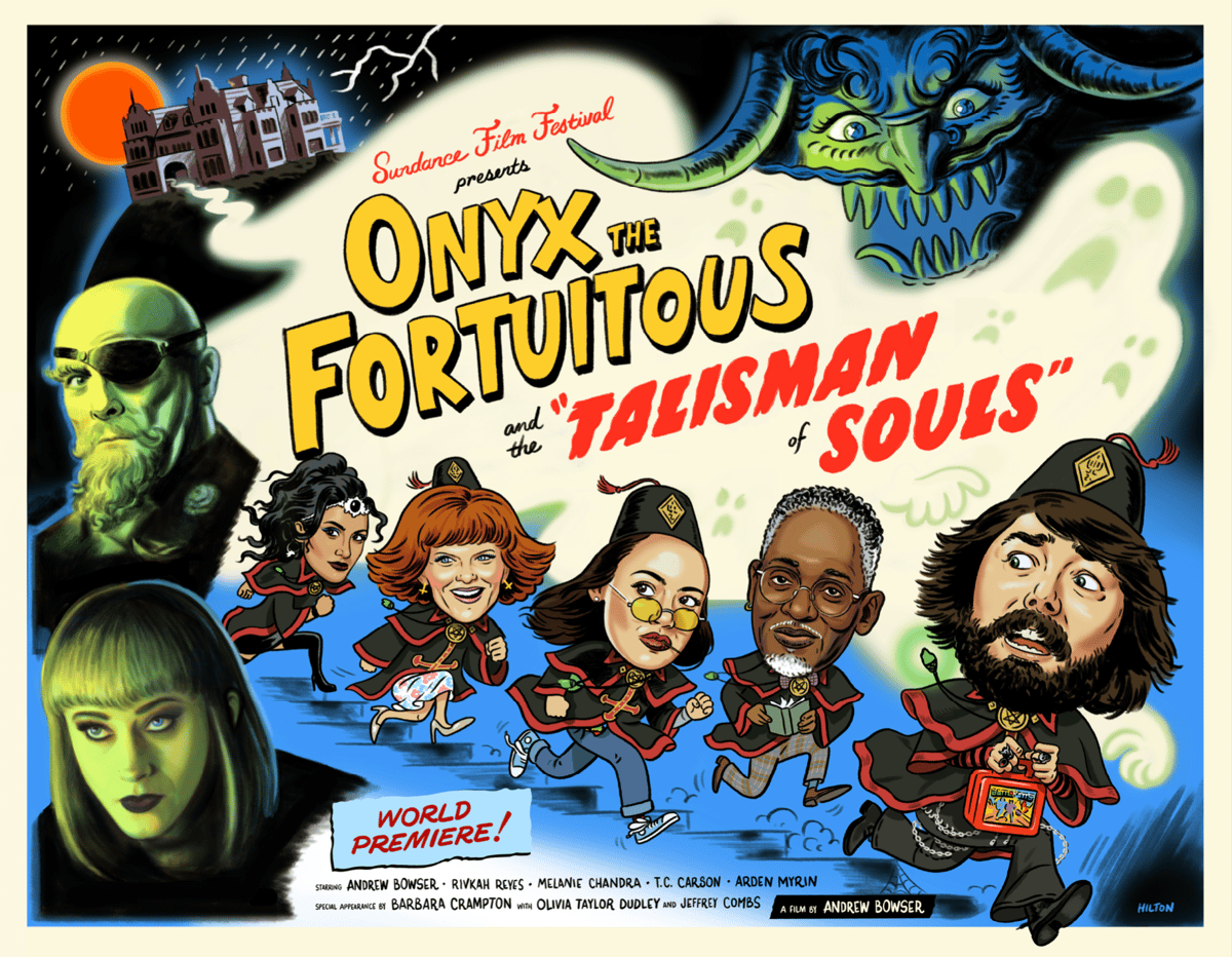 "Onyx the Fortuitous and the Talisman of Souls" Sundance Poster