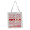 fuck you tote bag