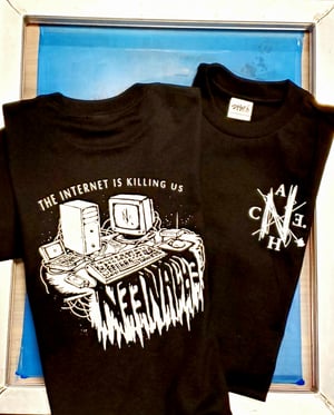 The Internet is Killing Us - Tshirt