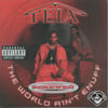 Tela - The World Aint Enuff (Chopped & Screwed)
