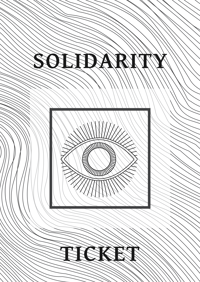 Solidarity Ticket - Sunday 18th August 6:00-9:00pm