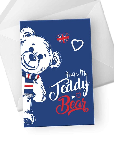 Image of You're My Teddy Bear - Valentine's Card for Rangers Fans - Blue Version