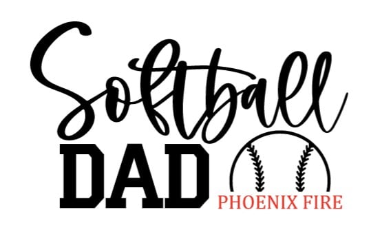 Image of Softball Dad Phoenix Fire