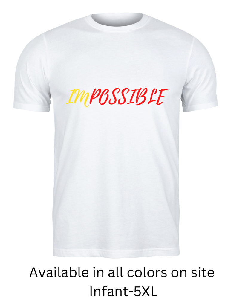 Image of IM POSSIBLE TEE