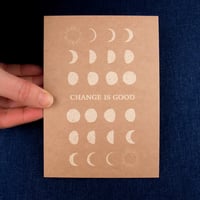 Image 3 of "Change Is Good" Moon Phases Postcard by Anna Cosma