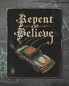 "REPENT AND BELIEVE" PRINT