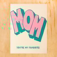 Mom Favorite Greeting Card