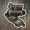 "REPENT AND BELIEVE" STICKERS