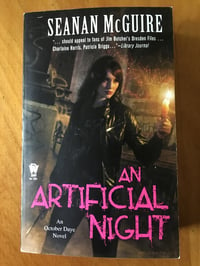 Image 1 of Seanan McGuire "An Artificial Night" Mass Market Paperback