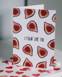 Image 1 of Figgin' Love You Card