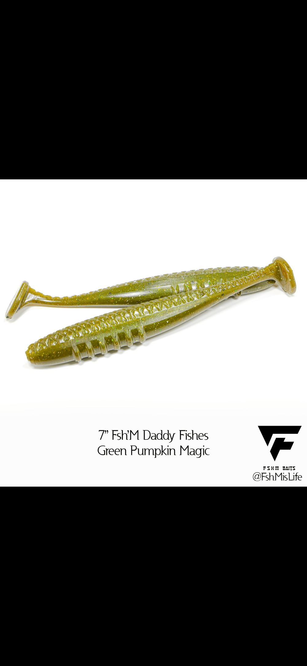 7" Fsh'm Daddy Fishy