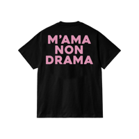 Image 1 of TSHIRT M'AMA NON DRAMA BLACK