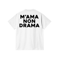 Image 1 of TSHIRT M'AMA NON DRAMA WHITE