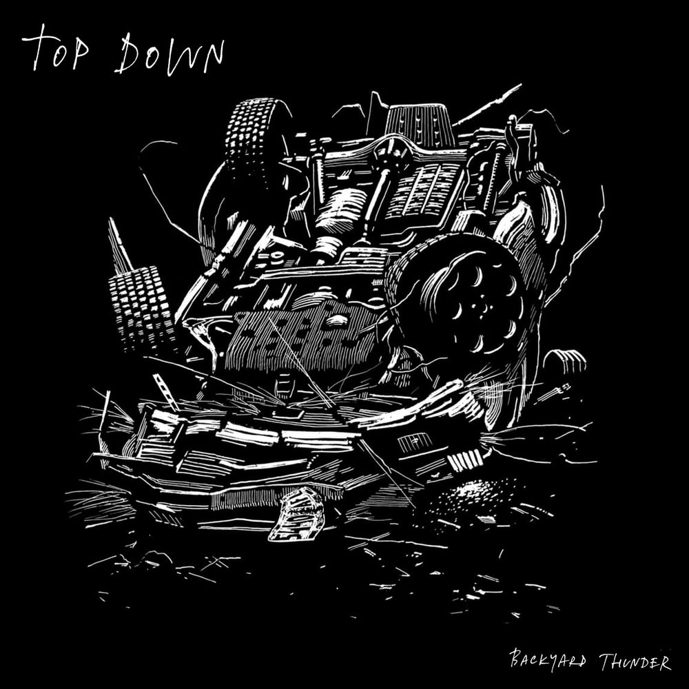 TOP DOWN – Backyard Thunder (LP)