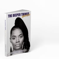 The Deeper Things: Blind Faith II 