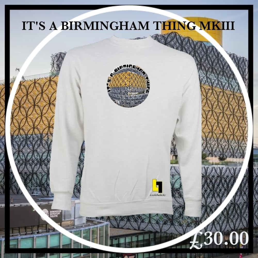 Image of It's A Birmingham Thing Sweater MKIII - Pre Sale