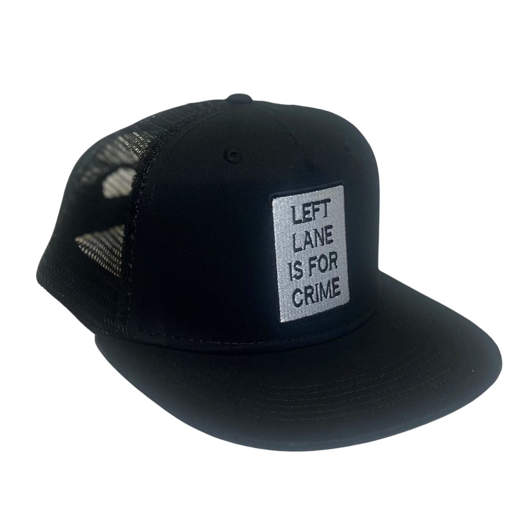 Image of Left Lane Is For Crime Patch Hats 