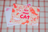 "Pet that Cat" Post Card / Mini Print 