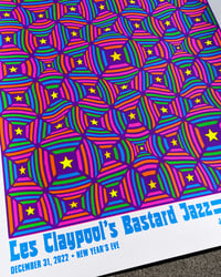 Image 2 of Les Claypool's Bastard Jazz • NYE 2022 • 18x24 screen printed poster