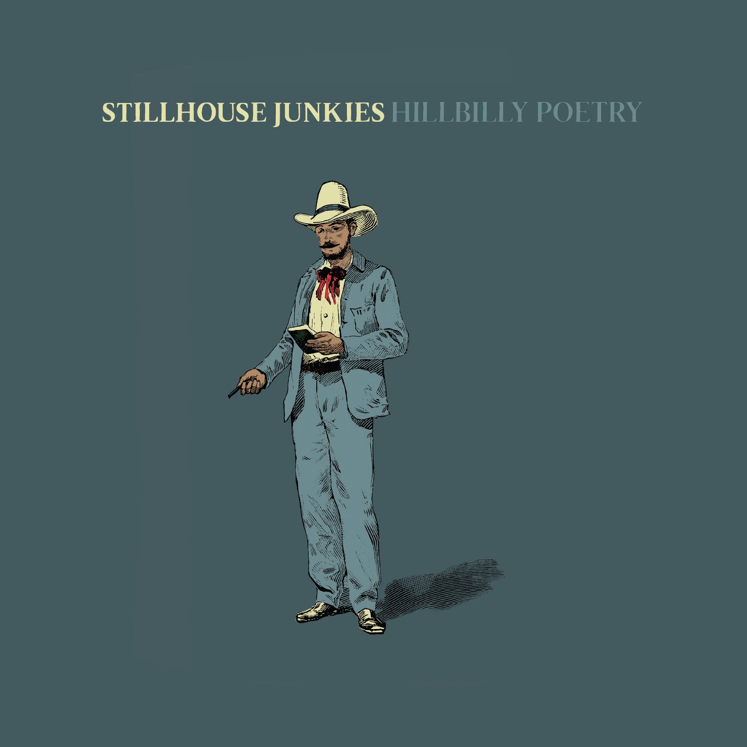 "Hillbilly Poetry" by Stillhouse Junkies